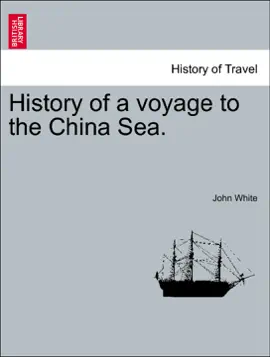 Read: History of a voyage to the China Book Sea.