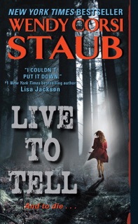 Live to Tell by Wendy Corsi Staub