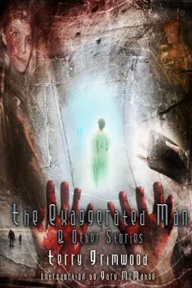 Read: The Exaggerated Man Book and Other Stories