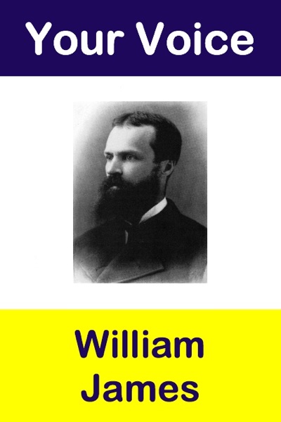 Your Voice William James