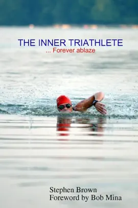 Read: The Inner Book Triathlete : Forever ablaze