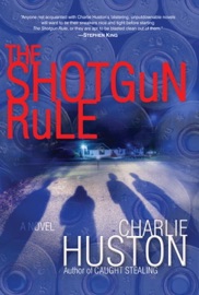 The Shotgun Rule - Charlie Huston