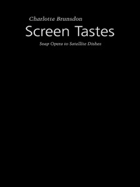 Screen Tastes - Charlotte Brunsdon
