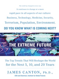 The Extreme Future - James Canton