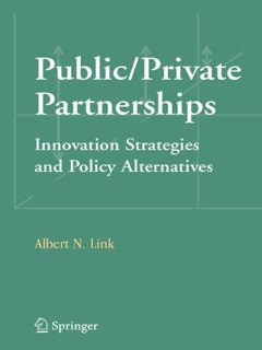 Public/Private Partnerships by Albert N. Link