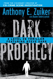 Dark Prophecy - Anthony E. Zuiker & Duane Swierczynski