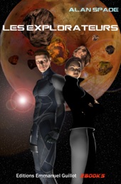 Book cover for Les Explorateurs - Nouvelle by Alan Spade & Niobe