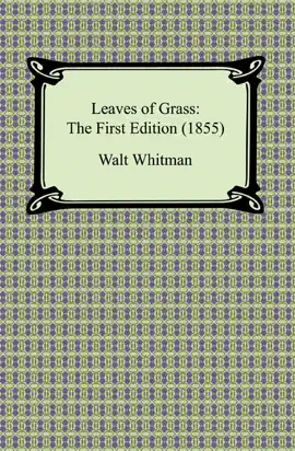Read: Leaves of Grass: The First Book Edition (1855)