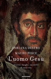 L'uomo Gesù Mauro Pesce & Adriana Destro