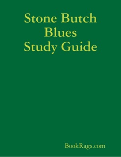 Stone Butch Blues Study Guide by BookRags.com