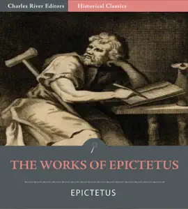 Read: The Works Book of Epictetus