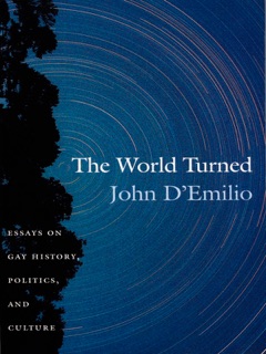 The World Turned by John D'Emilio