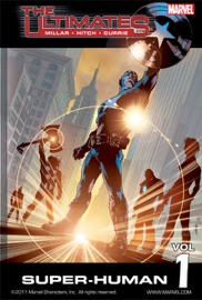 The Ultimates, Vol. 1: Super-Human - Mark Millar & Bryan Hitch