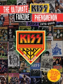 The Ultimate Kiss Fanzine Phenomenon 1976-2009 Gene Simmons