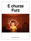 E Churze Furz