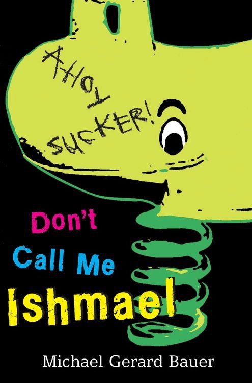 Don't call me Ishmael! cover