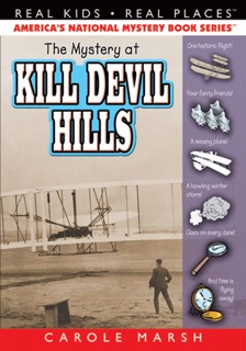 The Mystery at Kill Devil Hills by Carole Marsh
