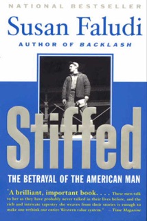 Stiffed by Susan Faludi