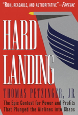 Hard Landing - Thomas Petzinger, Jr. Cover Art