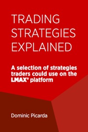 Trading Strategies Explained - Dominic Picarda