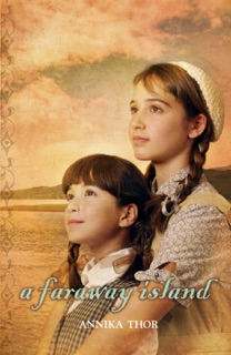 A Faraway Island by Annika Thor & Linda Schenck
