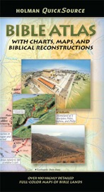 Holman QuickSource Bible Atlas - Holman Bible Publishers