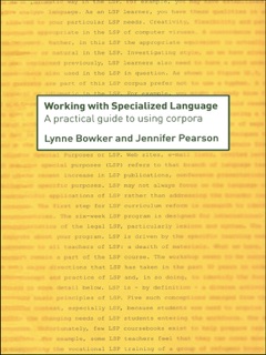 Working with Specialized Language by Lynne Bowker & Jennifer Pearson