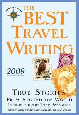 The Best Travel Writing 2009