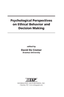 Psychological Perspectives on Ethical Behavior and Decision Making by David De Cremer