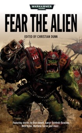 Fear The Alien - Aaron Dembski-Bowden