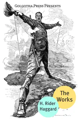Read: The Works of H. Rider Haggard Book