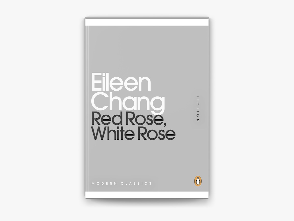 Red Rose, White Rose by Eileen Chang on Apple Books