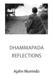 Book cover for Dhammapada Reflections by Ajahn Munindo