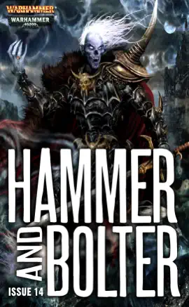 Read: Hammer and Bolter: Issue Book Fourteen