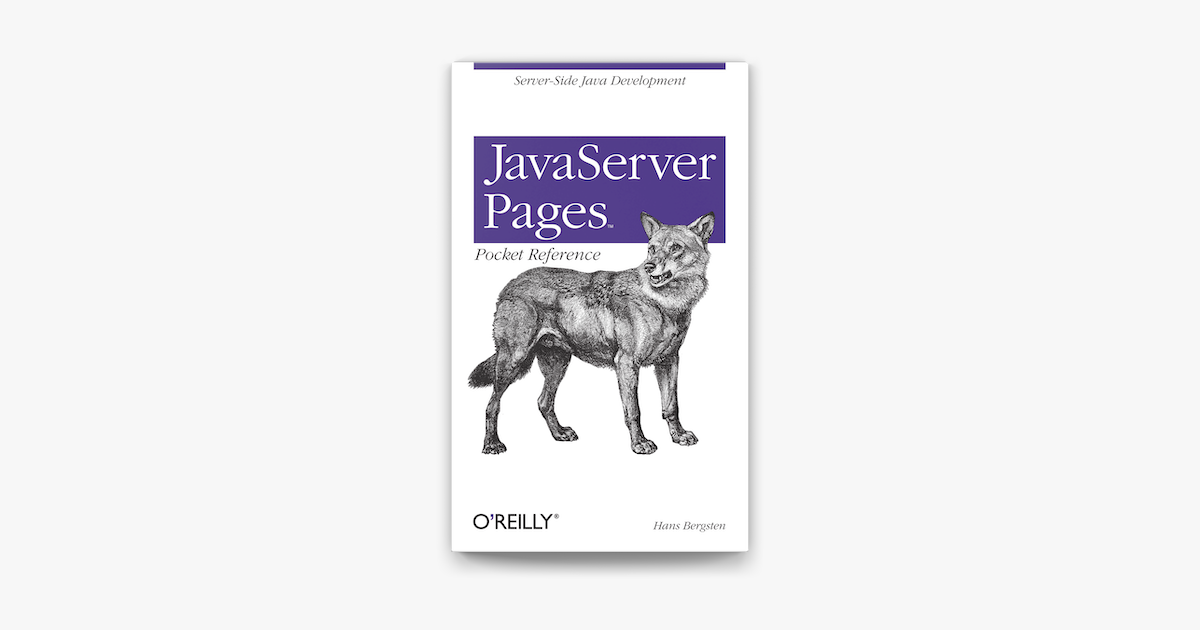 ‎JavaServer Pages Pocket Reference by Hans Bergsten on Apple Books