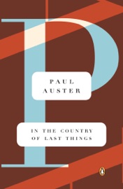 In the Country of Last Things - Paul Auster