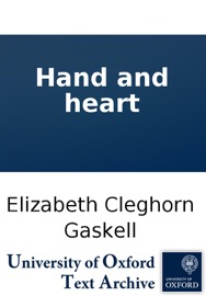 Hand and heart - Elizabeth Cleghorn Gaskell