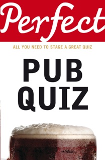 Perfect Pub Quiz by David Pickering