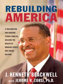 Rebuilding America by John Kenneth Blackwell & Jerome R. Corsi