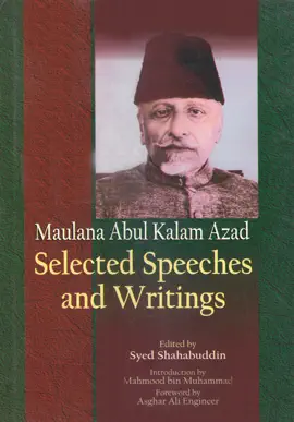 Read: Maulana Abul Kalam Azad: Selected Book Speeches and Writings