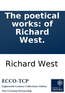 The poetical works: of Richard West. by Richard West