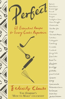 Perfect by Felicity Cloake