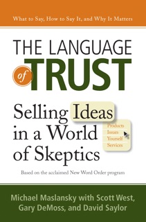 The Language of Trust by Michael Maslansky, Scott West, Gary DeMoss & David Saylor