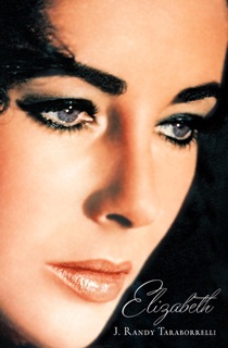 Elizabeth by J. Randy Taraborrelli