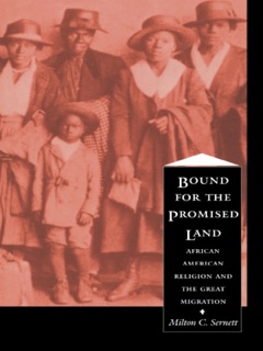 Bound For the Promised Land by Milton C. Sernett