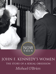 John F. Kennedy's Women