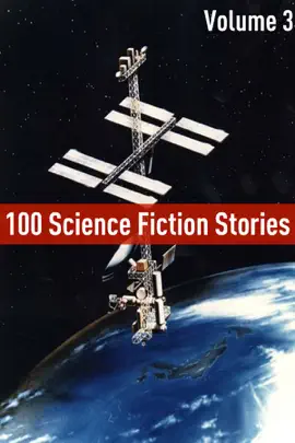 Read: Book 100 Classic Science Fiction Stories