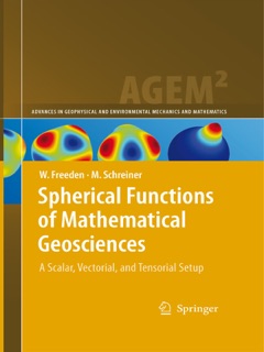 Spherical Functions of Mathematical Geosciences by Willi Freeden & Michael Schreiner