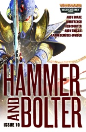 Hammer and Bolter: Issue Ten - Christian Dunn