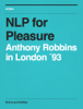 NLP for Pleasure, 1993 Anthony Robbins in London - Maria Beyer